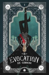 Evocation by S.T. Gibson