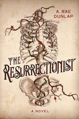 A. Rae Dunlap: The Resurrectionist Review