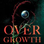 Overgrowth