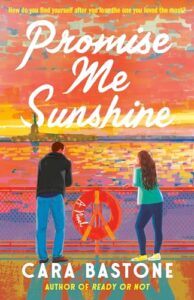 Promise Me Sunshine by Cara Bastone Review Promise Me Sunshine by Cara Bastone Review