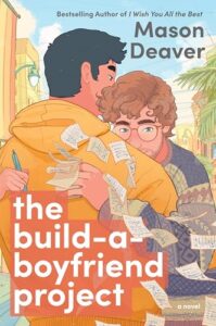 The Build-A-Boyfriend Project by Mason Deaver Review