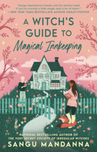 A Witch's Guide to Magical Innkeeping by Sangu Mandanna Review