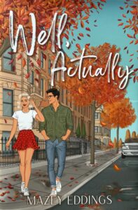 Well, Actually by Mazey Eddings Review
