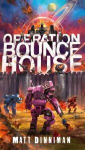 Operation Bounce House by Matt Dinniman Review