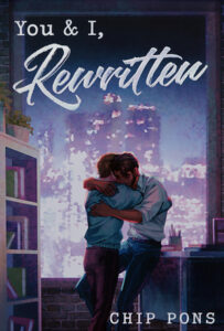 You & I, Rewritten by Chip Pons Review