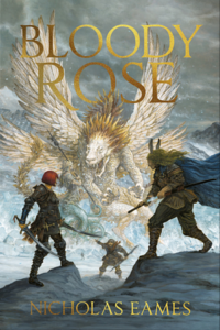Bloody Rose by Nicholas Eames Review