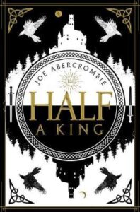 Half A King by Joe Abercrombie Review